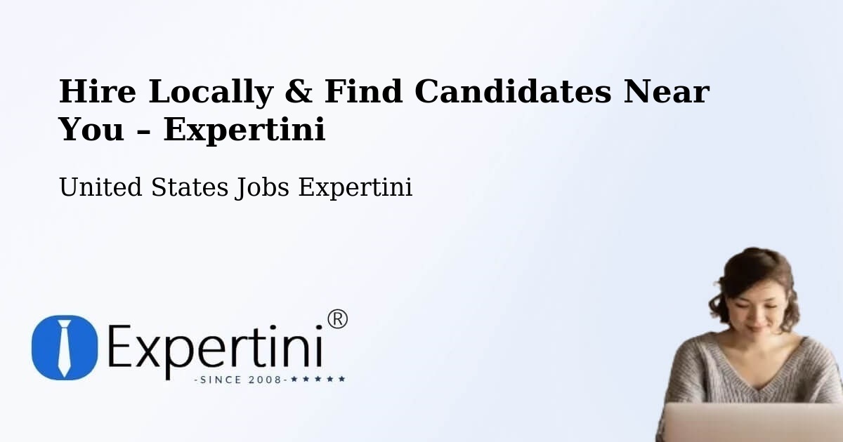 Hire Locally in Exeter – Find Qualified Candidates Near You - Exeter, United States Jobs Expertini